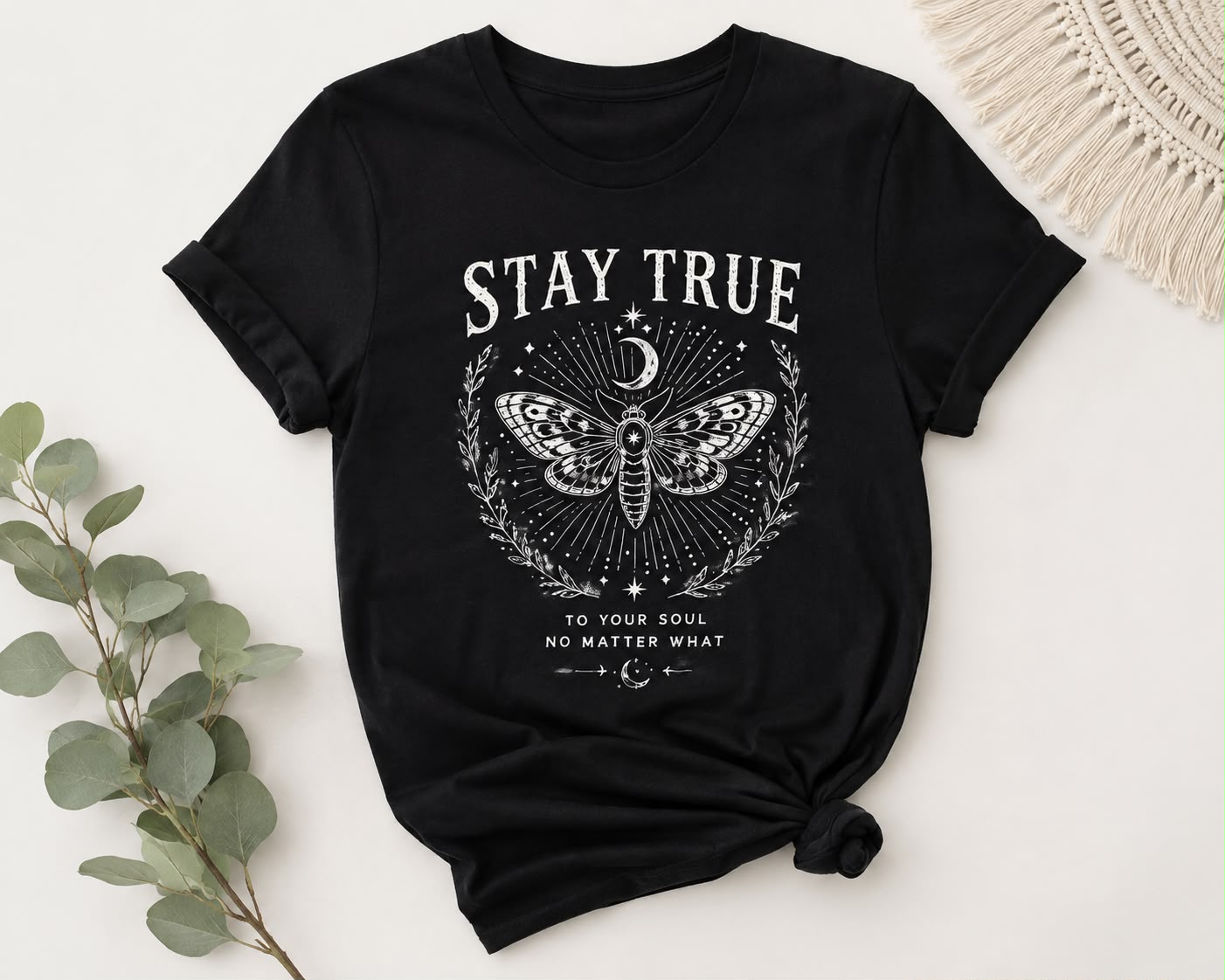 Stay True T-Shirt